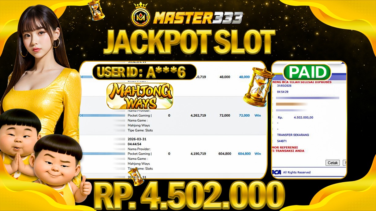 JACKPOT Rp 4.502.000 JUTA DIMASTER333 LANGSUNG DIBAYAR LUNAS